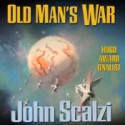 Old Man's War (Old Man's War, #1) - John Scalzi, William Dufris