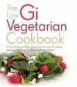 The Low Gi Vegetarian Cookbook - Jennie Brand-Miller, Kaye Foster-Powell