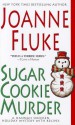 Sugar Cookie Murder - Joanne Fluke