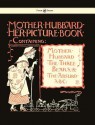 Mother Hubbard Her Picture Book - Containing Mother Hubbard, the Three Bears & the Absurd ABC - Walter Crane