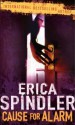 Cause for Alarm (MIRA) - Erica Spindler