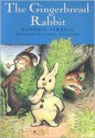 The Gingerbread Rabbit - Randall Jarrell, Garth Williams