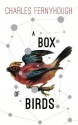 A Box of Birds - Charles Fernyhough