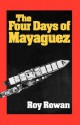 The Four Days of Mayaguez - Roy Rowan