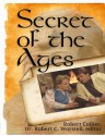 Secrets of the Ages - Robert C. Worstell, Robert Collier