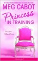 Princess in Training - Meg Cabot