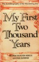 My First Two Thousand Years: The Autobiography of the Wandering Jew - George Sylvester Viereck, Paul Eldridge