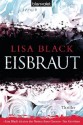 Eisbraut: Thriller (German Edition) - Lisa Black, Sabine Thiele