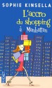 L'accro du shopping à Manhattan - Sophie Kinsella