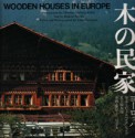 Wooden Houses - Yukio Futagawa, Christian Norberg-Schulz