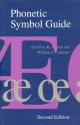 Phonetic Symbol Guide - Geoffrey K. Pullum, William A. Ladusaw, Geoffrey K. Pullman