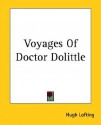 The Voyages of Doctor Dolittle - Hugh Lofting