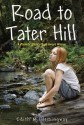 Road to Tater Hill - Edith M. Hemingway