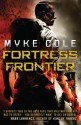 Fortress Frontier - Myke Cole