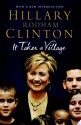 It Takes a Village - Hillary Rodham Clinton