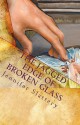 The Jagged Edge of Broken Glass - Jennifer Slattery