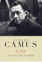 Albert Camus: A Life - Olivier Todd, Benjamin Ivry