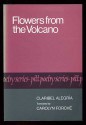 Flowers from the Volcano - Claribel Alegría, Carolyn Forché