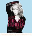 Lies That Chelsea Handler Told Me (Other Format) - Chelsea Handler