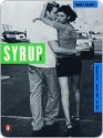 Syrup: A Novel - Max Barry