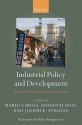 Industrial Policy and Development: The Political Economy of Capabilities Accumulation - Joseph E. Stiglitz, Mario Cimoli, Giovanni Dosi