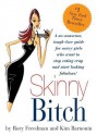 Skinny Bitch (Paperback) - Rory Freedman, Kim Barnouin