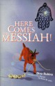 Here Comes the Messiah! - Dina Rubina, Dan Jaffe