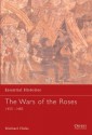 The Wars of the Roses: 1455-1485 - Michael Hicks