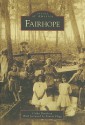 Fairhope, Alabama - Cathalynn Donelson, Fannie Flagg