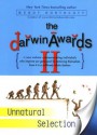 The Darwin Awards II: Unnatural Selection - Wendy Northcutt