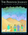 The Passover Journey: A Seder Companion - Barbara Diamond Goldin