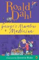 George's Marvelous Medicine - Quentin Blake, Roald Dahl