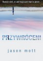 Przywróceni - Jason Mott