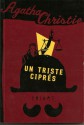 Un triste ciprés - Agatha Christie