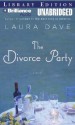 The Divorce Party - Laura Dave, Susan Ericksen