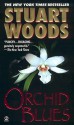 Orchid Blues - Stuart Woods