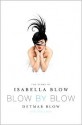 Blow by Blow: The Story of Isabella Blow - Detmar Blow, Tom Sykes