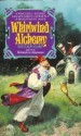 Whirlwind Alchemy - Douglas W. Clark