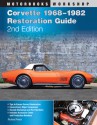 Corvette 1968-1982 Restoration Guide, 2nd Edition - Richard Prince