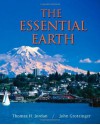 The Essential Earth - Thomas H. Jordan, John Grotzinger