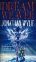 Dream-weaver - Jonathan Wylie