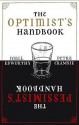 The Optimist's Handbook: A Companion to Hope; The Pessimist's Handbook: A Companion to Despair - Niall Edworthy