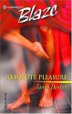 Absolute Pleasure (Harlequin Blaze #141) - Jamie Denton