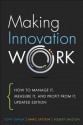 Making Innovation Work: How to Manage It, Measure It, and Profit from It, Updated Edition - Tony Davila, Marc J. Epstein, Robert Shelton
