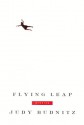 Flying Leap: Stories - Judy Budnitz