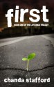 First (Book 1 of Live Once Trilogy) - Chanda Stafford