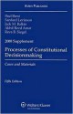 Processes of Constitutional Decisionmaking, Supplement: Cases and Materials - Paul Brest, Akhil Reed Amar, Sanford Levinson, Jack Balkin, Reva Siegel