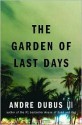 The Garden of Last Days - Andre Dubus III