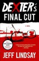 Dexter's Final Cut: Dexter Morgan (7) - Jeff Lindsay