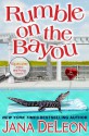 Rumble on the Bayou - Jana Deleon